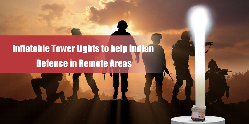 Why Inflatable Tower Light Is An Ideal Device For Defence?