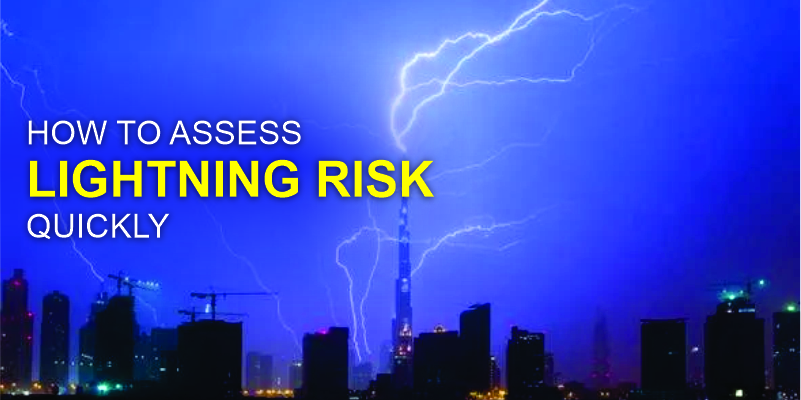 Potential Use of Lightning Risk Assessment Tool Generating Report Within Few Minutes