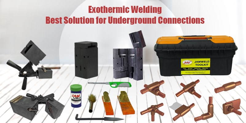 An Exothermic Welding System Recommended By Latet Codes & Standards